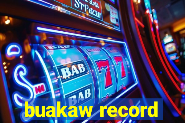 buakaw record